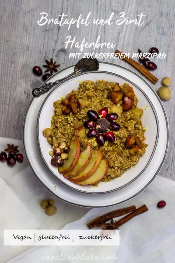 Veganer Bratapfel Zimt Haferbrei (Oatmeal) mit Marzipan - Ve Eat Cook Bake