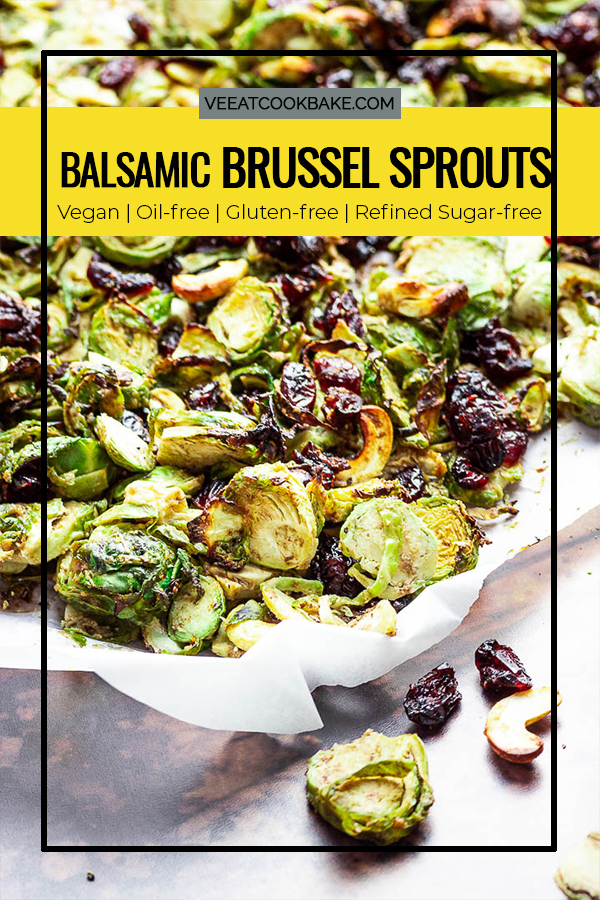 Roasted Vegan Balsamic Tahini Brussel Sprouts with Cranberries (oil-free, gluten-free) perfect thanksgiving side dish. With Text