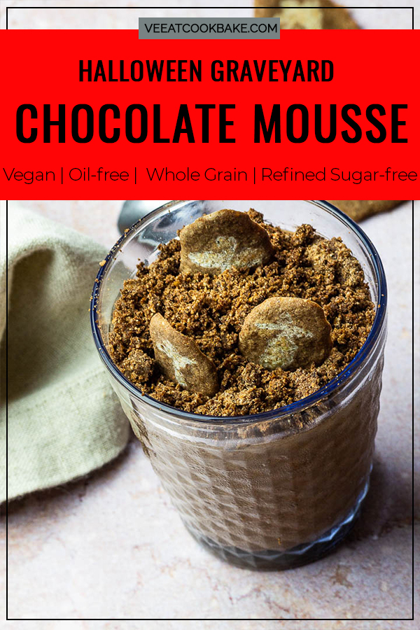 vegan Chocolate Mousse like dirt cup dessert for Halloween with Crumbs and Gravestones with text