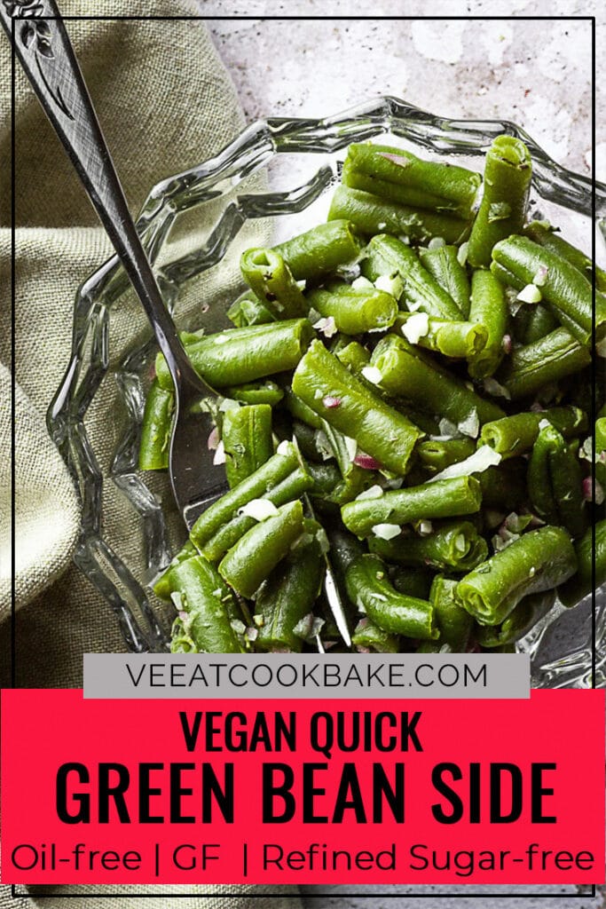 Easy Vegan Green Beans Side Recipe Ve Eat Cook Bake