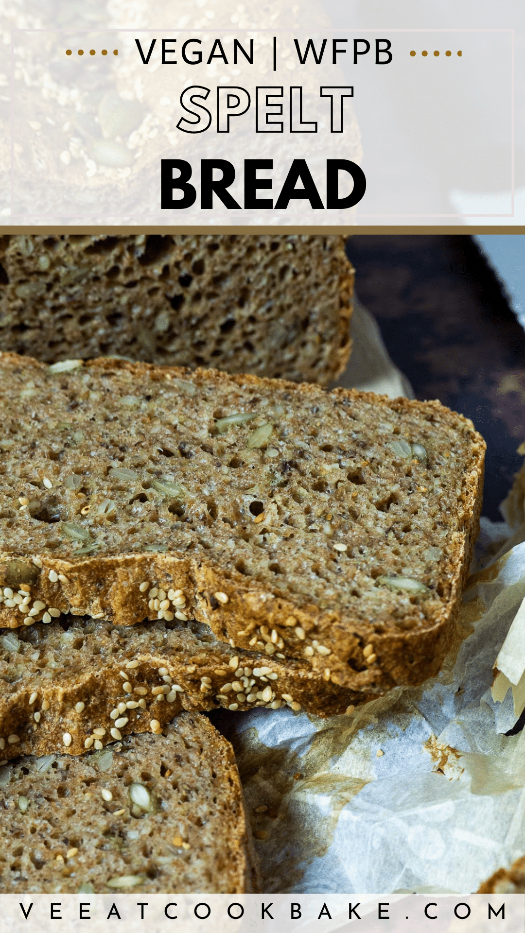 Vegan Spelt bread Pin for Pinterest with text